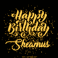 Happy Birthday Card for Sheamus - Download GIF and Send for Free