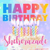 A vibrant animated name GIF with the words 'Happy Birthday Sheherazade' with colorful candles on a creamy cake. The background sparkles with pastel shades, adding a festive touch.