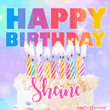 A vibrant animated name GIF with the words 'Happy Birthday Sheine' with colorful candles on a creamy cake. The background sparkles with pastel shades, adding a festive touch.