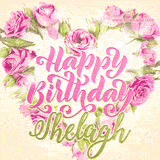 A stunning heart made of pink roses surrounds the elegant script text 'Happy Birthday Shelagh' on a soft beige background. Animated sparkles add a magical and festive feel.