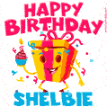 Funny Happy Birthday Shelbie GIF