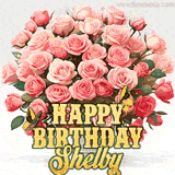 Golden 'Happy Birthday Shelby' text beneath a vibrant bouquet of orange roses, complete with glittering butterflies and sparkling details.