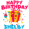Funny Happy Birthday Shelby GIF
