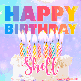 A vibrant animated name GIF with the words 'Happy Birthday Shell' with colorful candles on a creamy cake. The background sparkles with pastel shades, adding a festive touch.