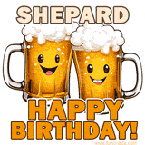 Animated GIF with name Shepard featuring two smiling beer mugs with frothy tops, toasting in celebration. The text reads 'Shepard, Happy Birthday!' in bold letters.