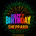 A colorful animated GIF featuring the text 'Happy Birthday Sheppard!' in rainbow colors with a dynamic iridescent firework display in the background.