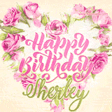 A stunning heart made of pink roses surrounds the elegant script text 'Happy Birthday Sherley' on a soft beige background. Animated sparkles add a magical and festive feel.