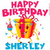A vibrant and funny gift box character with a happy face dancing with a cupcake and the text 'Happy Birthday Sherley,' surrounded by animated confetti and party vibes.