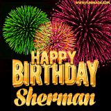 A captivating GIF with bursts of green, pink, and orange fireworks lighting up the night sky, accompanied by 'Happy Birthday Sherman' in glowing golden text.