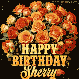 Animated bouquet of orange roses with moving butterfles and golden 'Happy Birthday Sherry' text, surrounded by sparkling accents and a dark backdrop for a luxurious feel.