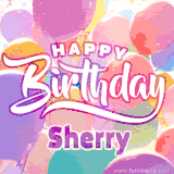 A vibrant name GIF featuring colorful balloons in shades of pink, orange, and yellow with the bold text 'Happy Birthday Sherry' in festive fonts, creating a lively birthday vibe.