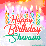Bright birthday candles with rainbow flames on a cake, alongside the text 'Happy Birthday Shevaun' in vibrant script in this celebratory animated GIF.