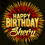 Golden 'Happy Birthday Shevy' text accompanied by animated rainbow fireworks for a festive animated greeting.