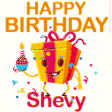 A vibrant and funny gift box character with a happy face dancing with a cupcake and the text 'Happy Birthday Shevy,' surrounded by animated confetti and party vibes.