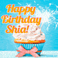 A cheerful animated GIF of a cupcake with creamy frosting, a red checkered ribbon, and a bright sparkler on top. The text 'Happy Birthday Shia!' is displayed in vibrant orange and red.