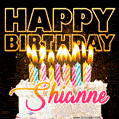 Shianne - Animated Happy Birthday Cake GIF Image for WhatsApp