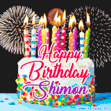 A lively happy birthday animated GIF showcasing a colorful birthday cake covered in sprinkles, topped with glowing candles, and surrounded by vibrant fireworks. The name 'Shimon' is featured in elegant script.