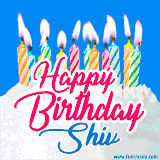 A cheerful animated GIF featuring colorful lit birthday candles on a white cake, with the text 'Happy Birthday Shiv' in bold red and blue script on a bright blue background.
