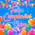 A vibrant animated GIF with 'Feliz Cumpleaños Shiva' written in colorful script, surrounded by balloons, confetti, and bunting on a bright blue background.