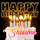 A vibrant animated GIF featuring a delicious birthday cake topped with glowing candles and the name 'Shloime' in elegant script, and the words 'Happy Birthday' on the black background.