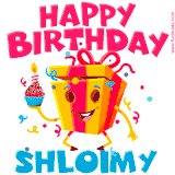 A funny animated birthday GIF with the words 'Happy Birthday Shloimya', colorful gift box with arms and legs, holding a cupcake with a lit candle  with confetti everywhere.