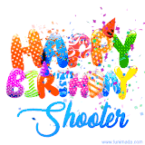 Animated GIF with colorful, festive 'Happy Birthday Shooter' text decorated with patterns, a party hat, and falling confetti. A vibrant and cheerful design for birthday celebrations.