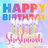 A vibrant animated name GIF with the words 'Happy Birthday Shoshanah' with colorful candles on a creamy cake. The background sparkles with pastel shades, adding a festive touch.