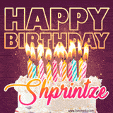 A colorful birthday cake topped with lit candles, with the words 'Happy Birthday Shprintze' in bold glowing letters on a burgundy background. Animated flames add a festive touch.