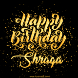 Animated GIF with colorful, festive 'Happy Birthday Shraga' text decorated with patterns, a party hat, and falling confetti. A vibrant and cheerful design for birthday celebrations.