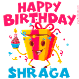 A funny animated birthday GIF with the words 'Happy Birthday Shragaa', colorful gift box with arms and legs, holding a cupcake with a lit candle  with confetti everywhere.