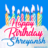 A cheerful animated GIF featuring colorful lit birthday candles on a white cake, with the text 'Happy Birthday Shreyansh' in bold red and blue script on a bright blue background.