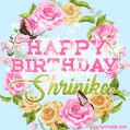 A charming animated GIF featuring 'Happy Birthday Shrinika' in pink and green text, surrounded by delicate roses, leaves, and fluttering butterflies on a soft light blue pastel background.