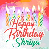 Bright birthday candles with rainbow flames on a cake, alongside the text 'Happy Birthday Shriya' in vibrant script in this celebratory animated GIF.