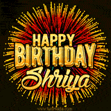 Golden 'Happy Birthday Shriya' text accompanied by animated rainbow fireworks for a festive animated greeting.