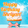 A cheerful animated GIF of a cupcake with creamy frosting, a red checkered ribbon, and a bright sparkler on top. The text 'Happy Birthday Shriyan!' is displayed in vibrant orange and red.