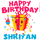 A funny animated birthday GIF with the words 'Happy Birthday Shriyana', colorful gift box with arms and legs, holding a cupcake with a lit candle  with confetti everywhere.