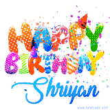 Animated GIF with colorful, festive 'Happy Birthday Shriyan' text decorated with patterns, a party hat, and falling confetti. A vibrant and cheerful design for birthday celebrations.