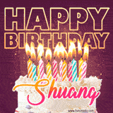 A colorful birthday cake topped with lit candles, with the words 'Happy Birthday Shuang' in bold glowing letters on a burgundy background. Animated flames add a festive touch.