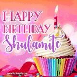 A vibrant birthday GIF featuring a rainbow-colored cupcake topped with white frosting, sprinkles, and a lit candle. The text reads 'Happy Birthday Shulamite' in bold pink and violet letters with white outline.