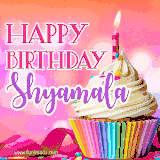 A vibrant birthday GIF featuring a rainbow-colored cupcake topped with white frosting, sprinkles, and a lit candle. The text reads 'Happy Birthday Shyamala' in bold pink and violet letters with white outline.