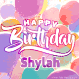 A vibrant name GIF featuring colorful balloons in shades of pink, orange, and yellow with the bold text 'Happy Birthday Shylah' in festive fonts, creating a lively birthday vibe.