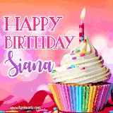 A vibrant birthday GIF featuring a rainbow-colored cupcake topped with white frosting, sprinkles, and a lit candle. The text reads 'Happy Birthday Siana' in bold pink and violet letters with white outline.