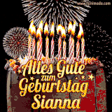 A chocolate birthday cake with glowing candles, the German text 'Alles Gute zum Geburtstag Sianna,' and vibrant fireworks lighting up the background in an animated GIF.