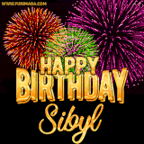 A golden 'Happy Birthday Sibyl' message with vibrant fireworks in the background, creating a festive and celebratory vibe in this animated name GIF.
