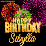 A golden 'Happy Birthday Sibylla' message with vibrant fireworks in the background, creating a festive and celebratory vibe in this animated name GIF.