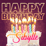 A colorful birthday cake topped with lit candles, with the words 'Happy Birthday Sibylle' in bold glowing letters on a burgundy background. Animated flames add a festive touch.