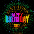 A colorful animated GIF featuring the text 'Happy Birthday Sid!' in rainbow colors with a dynamic iridescent firework display in the background.