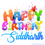 Animated GIF with colorful, festive 'Happy Birthday Siddharth' text decorated with patterns, a party hat, and falling confetti. A vibrant and cheerful design for birthday celebrations.