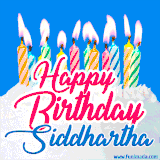 A cheerful animated GIF featuring colorful lit birthday candles on a white cake, with the text 'Happy Birthday Siddhartha' in bold red and blue script on a bright blue background.