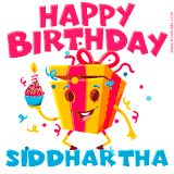 A funny animated birthday GIF with the words 'Happy Birthday Siddharthaa', colorful gift box with arms and legs, holding a cupcake with a lit candle  with confetti everywhere.